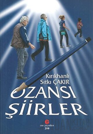 Ozansı Şiirler Sıtkı Çakır