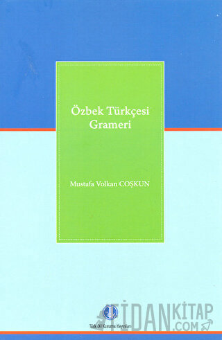 Özbek Türkçesi Grameri Mustafa Volkan Coşkun