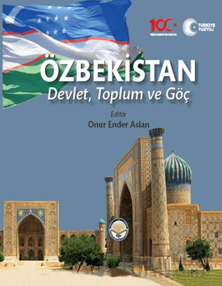 Özbekistan Devlet Toplum ve Göç Onur Ender Aslan