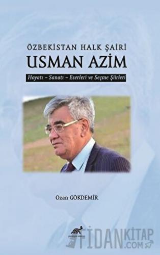 Özbekistan Halk Şaiir Usman Azim Ozan Gökdemir