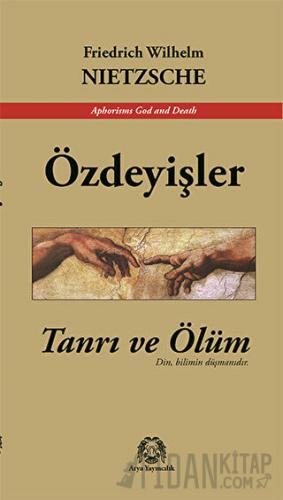 Özdeyişler Friedrich Wilhelm Nietzsche