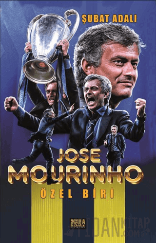 Özel Biri - Jose Mourinho Şubat Adalı