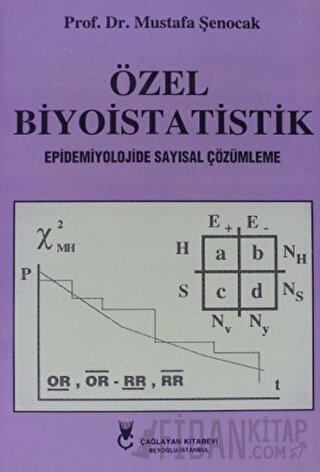 Özel Biyoistatistik Mustafa Şenocak