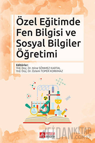 Özel Eğitimde Fen Bilgisi ve Sosyal Bilgiler Öğretimi Canan Sola Özgüç