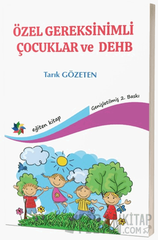 Özel Gereksinimli Çocuklar ve DEHB Tarık Gözeten