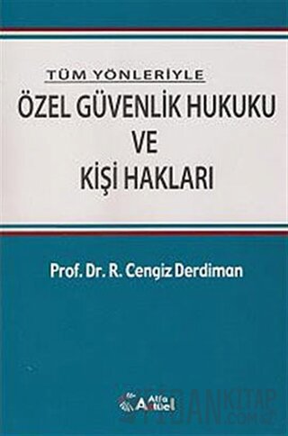 Özel Güvenlik Hukuku ve Kişi Hakları Ramazan Cengiz Derdiman