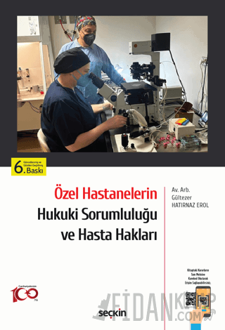 Özel Hastanelerin Hukuki Sorumluluğu ve Hasta Hakları Gültezer Hatırna