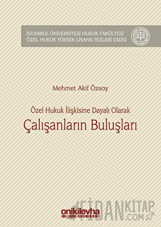 Özel Hukuk İlişkisine Dayalı Olarak Çalışanların Buluşları (Ciltli) Me