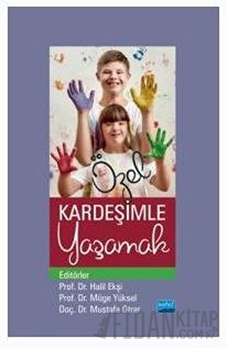 Özel Kardeşimle Yaşamak Akif Avcu