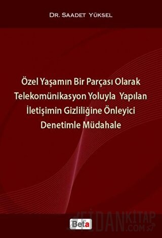 Özel Yaşamın Bir Parçası Olarak Telekomünikasyon Yoluyla Yapılan İleti