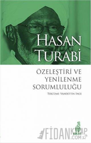 Özeleştiri ve Yenilenme Sorumluluğu Hasan Turabi