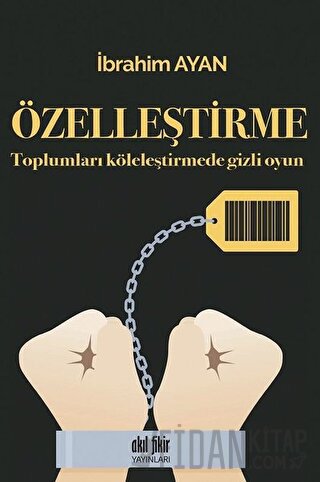 Özelleştirme İbrahim Ayan