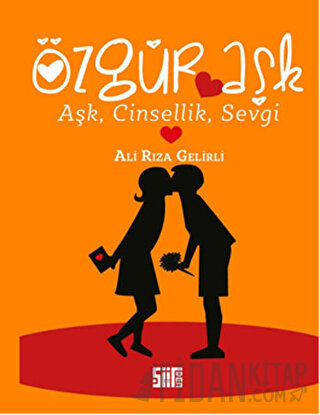 Özgür Aşk Ali Rıza Gelirli