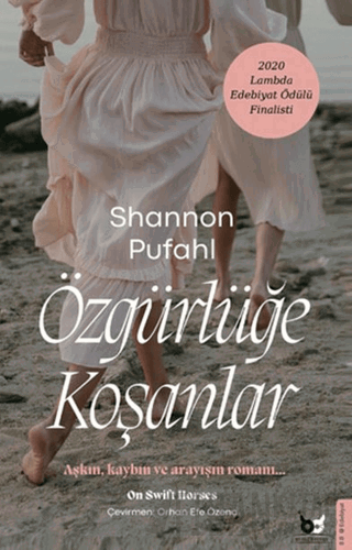 Özgürlüğe Koşanlar Shannon Pufahl