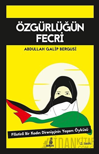 Özgürlüğün Fecri Abdullah Galib Bergusi