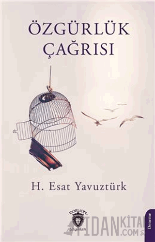 Özgürlük Çağrısı H. Esat Yavuztürk