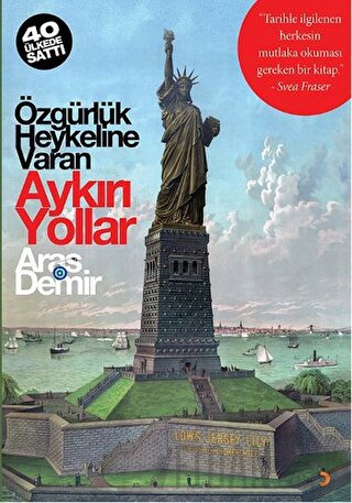 Özgürlük Heykeline Varan Aykırı Yollar Aras Demir