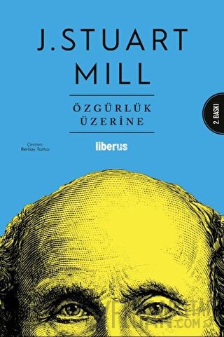 Özgürlük Üzerine John Stuart Mill