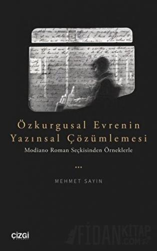 Özkurgusal Evrenin Yazınsal Çözümlemesi Mehmet Sayın