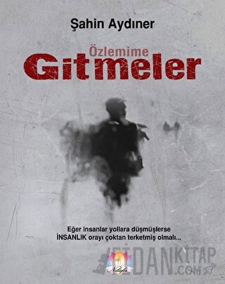 Özlemime Gitmeler Şahin Aydıner