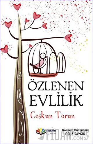 Özlenen Evlilik Çoşkun Torun