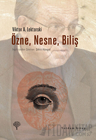 Özne, Nesne, Biliş Viktor A. Lektorski