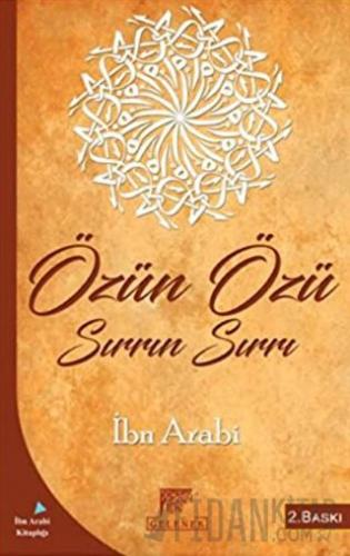 Özün Özü Sırrın Sırrı Muhyiddin İbn Arabi