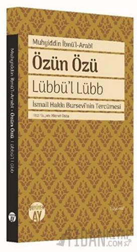 Özün Özü Muhyiddin İbnü'l-Arabi