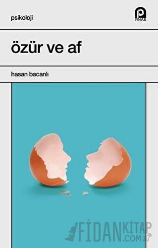 Özür ve Af Hasan Bacanlı