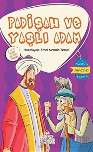 Padişah ve Yaşlı Adam Emel Nermin Temel