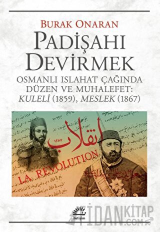 Padişahı Devirmek Burak Onaran