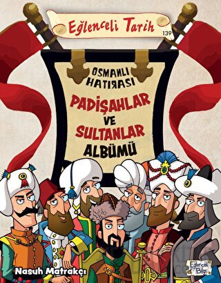 Padişahlar Ve Sultanlar Albümü Nasuh Matrakçı