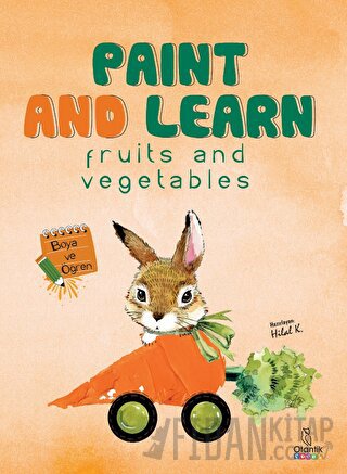 Paint and Learn - Fruits and Vegetables Hilal Kocaağa