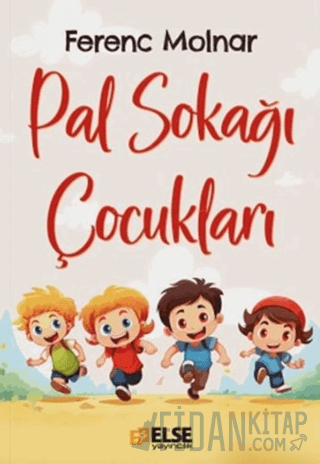 Pal Sokağı Çocukları Ferenc Molnar