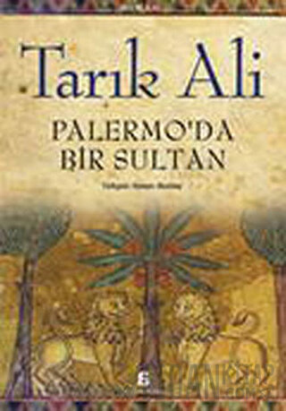 Palermo’da Bir Sultan Tarık Ali