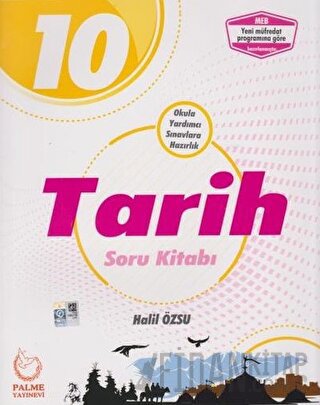 Palme 10. Sınıf Tarih Soru Kitabı Halil Özsu