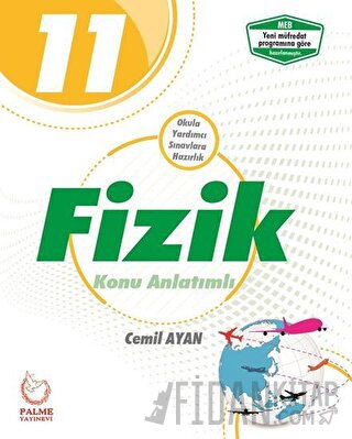 Palme 11. Sınıf Fizik Konu Anlatımlı Cemil Ayan