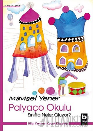 Palyaço Okulu - Sınıfta Neler Oluyor? Mavisel Yener