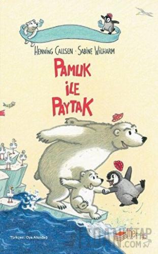 Pamuk ile Paytak (Ciltli) Henning Callsen