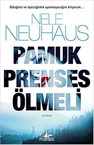 Pamuk Prenses Ölmeli Nele Neuhaus