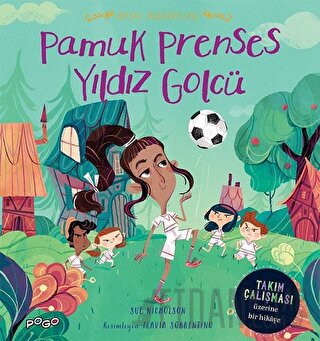 Pamuk Prenses Yıldız Golcü - Masal Arkadaşları Sue Nicholson