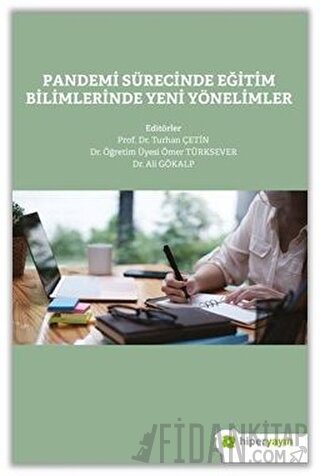 Pandemi Sürecinde Eğitim Bilimlerinde Yeni Yönelimler Ali Gökalp