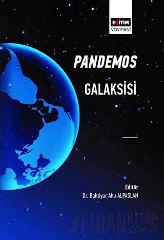 Pandemos Galaksisi Bahtiyar Ahu Alpaslan