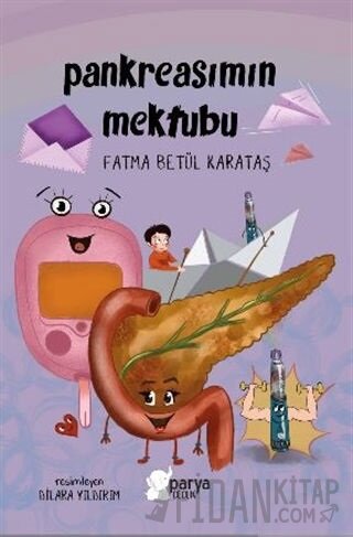 Pankreasımın Mektubu Fatma Betül Karataş