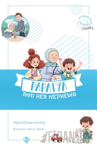 Papatya And Her Nephews (Değerli Hikayeler Papatya ve Yeğenleri) Rabia