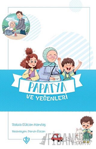 Papatya ve Yeğenleri Rabia Gülcan Kardaş