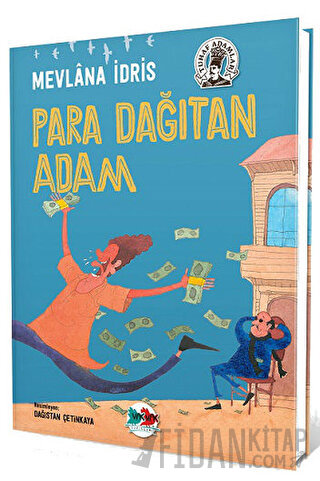 Para Dağıtan Adam (Ciltli) Mevlana İdris