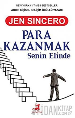 Para Kazanmak Senin Elinde Jen Sincero