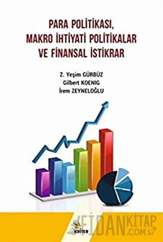 Para Politikası Makro İhtiyati Politikalar ve Finansal İstikrar Gilber