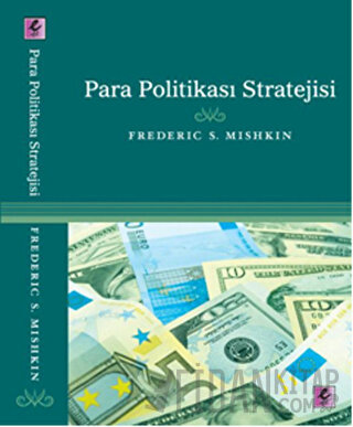 Para Politikası Stratejisi Frederic S. Mishkin